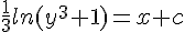 \frac{1}{3}ln(y^3+1)=x+c